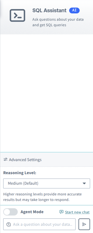 Screenshot of the SQL Assistant panel in Advanced Mode with Advanced Settings expanded, showing the Reasoning Level selector and the Agent Mode toggle
